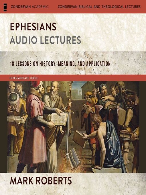 Title details for Ephesians, Audio Lectures by Mark D. Roberts - Available